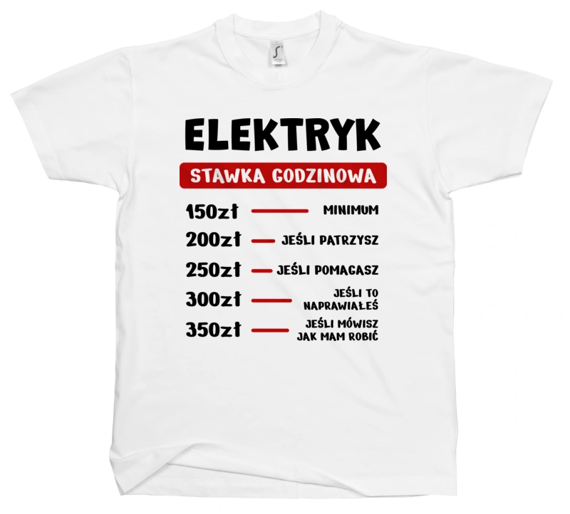 Stawka Godzinowa Elektryk - Męska Koszulka Biała