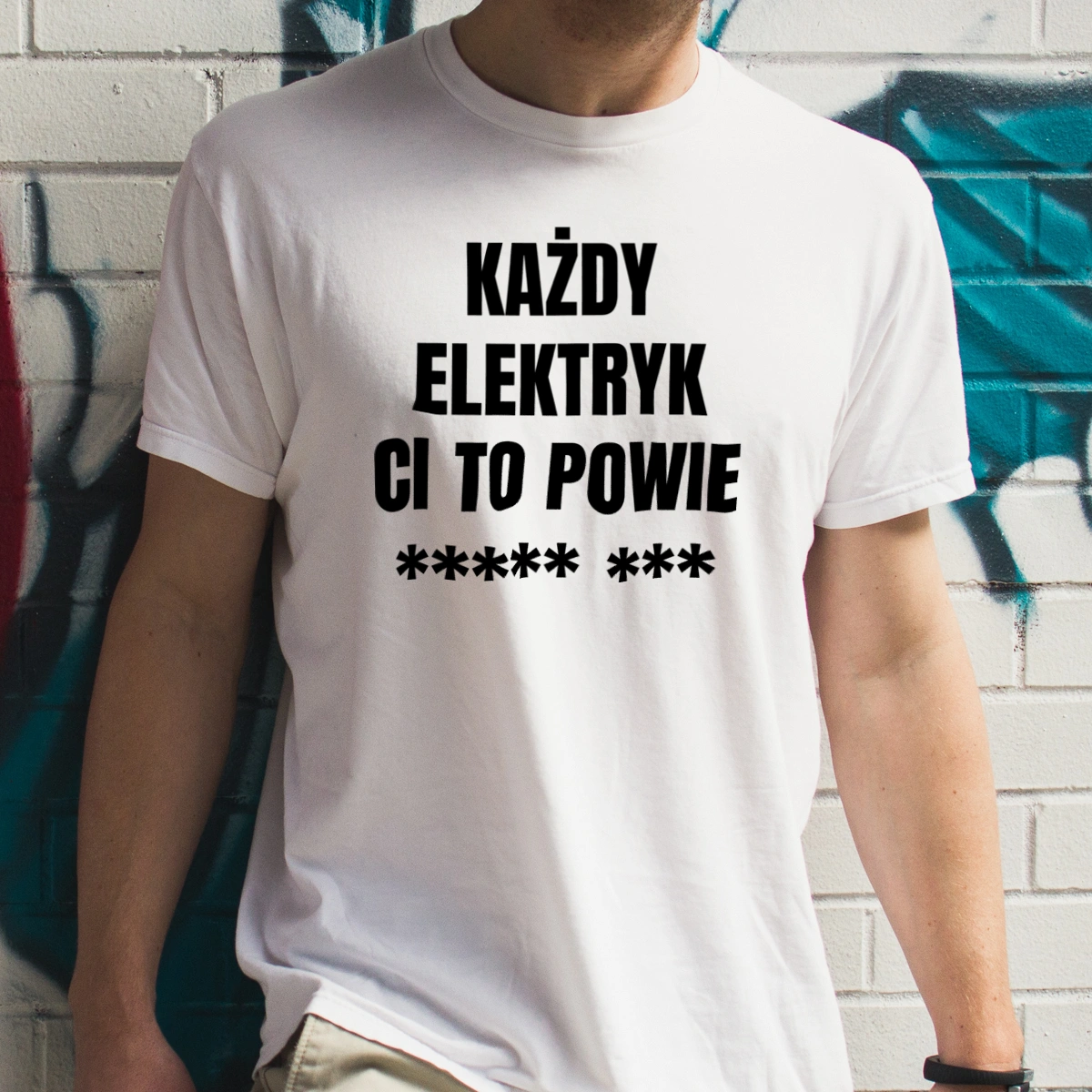 Każdy Elektryk Ci To Powie - Męska Koszulka Biała