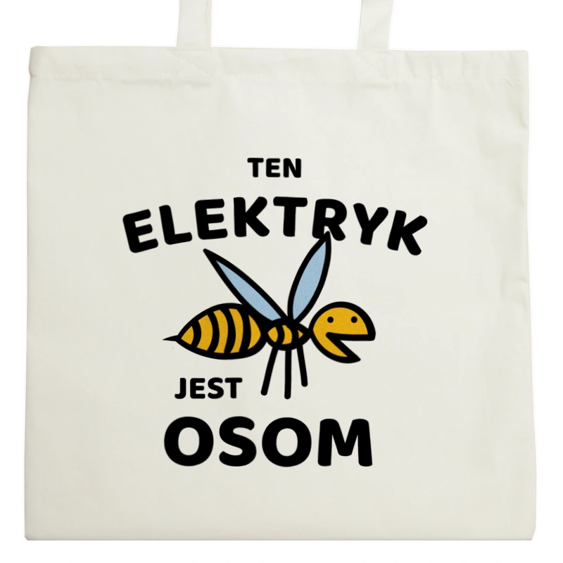 Ten Elektryk Jest Osom Awesome - Torba Na Zakupy Natural