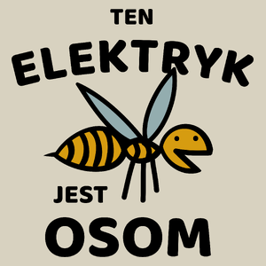 Ten Elektryk Jest Osom Awesome - Torba Na Zakupy Natural