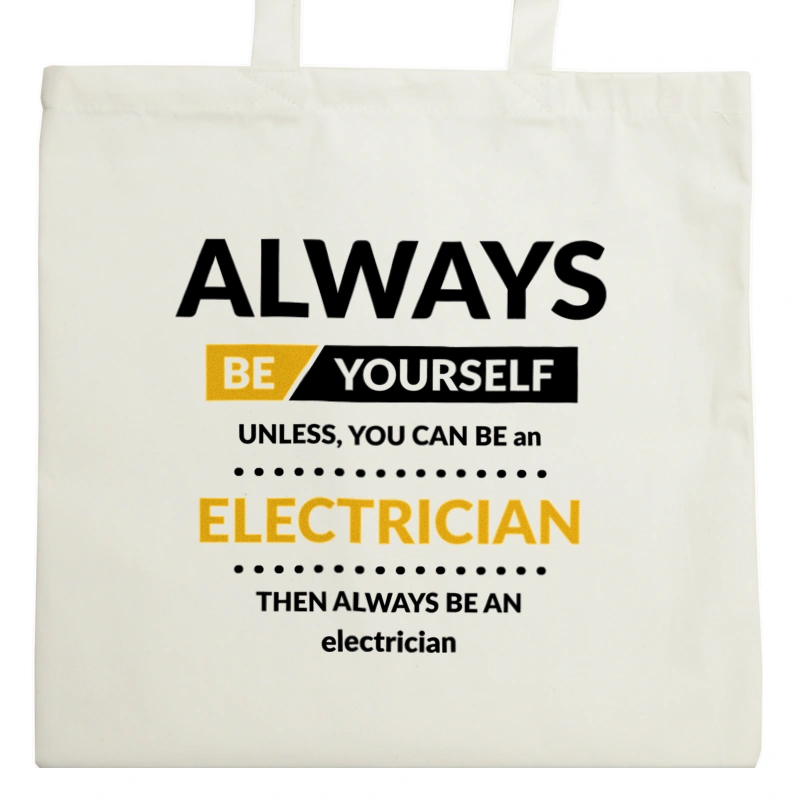 Always Be Electrician - Torba Na Zakupy Natural