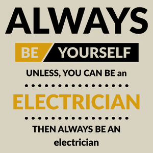 Always Be Electrician - Torba Na Zakupy Natural