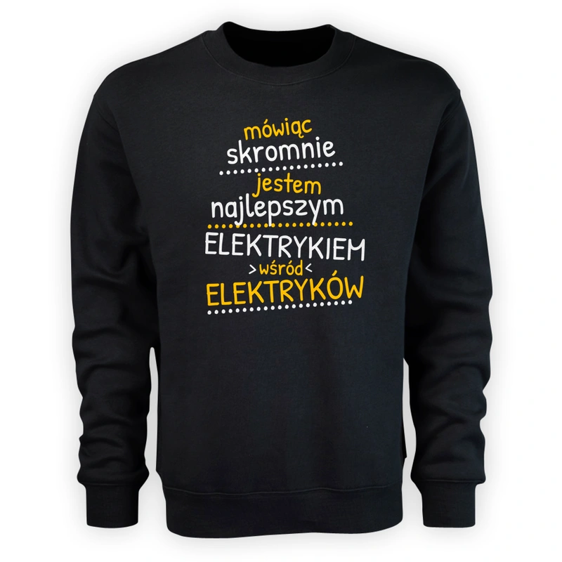 Mówiąc Skromnie - Elektryk - Męska Bluza Czarna