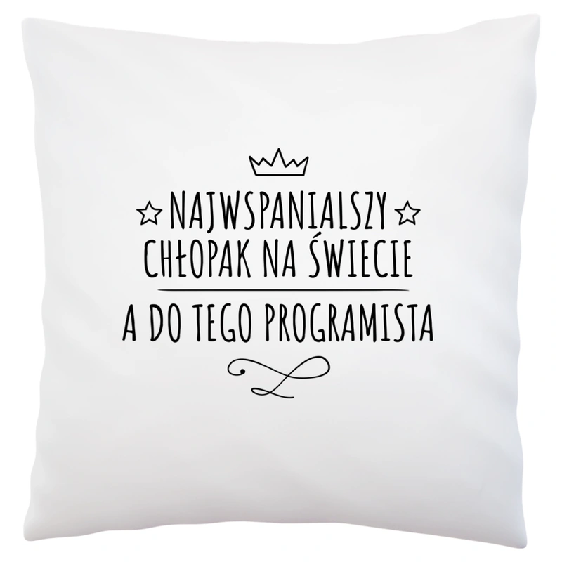 Najwspanialszy Chłopak A Do Tego Programista - Poduszka Biała