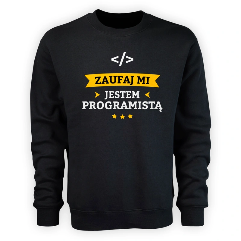 Zaufaj Mi Jestem Programistą - Męska Bluza Czarna