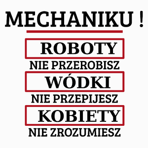 Mechaniku! Roboty Nie Przerobisz! - Poduszka Biała