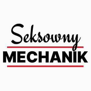 Seksowny Mechanik - Poduszka Biała