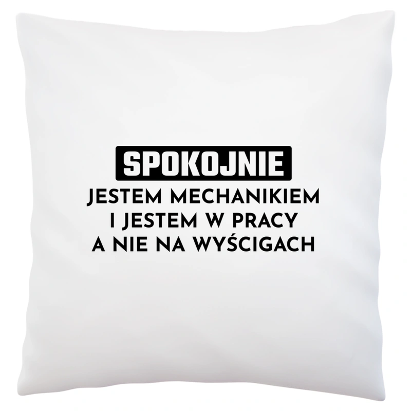 Mechanik W Pracy A Nie Na Wyścigach - Poduszka Biała