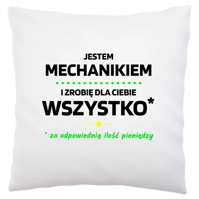 Ten Mechanik Zrobi Dla Ciebie Wszystko - Poduszka Biała