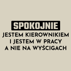 Kierownik W Pracy A Nie Na Wyścigach - Torba Na Zakupy Natural