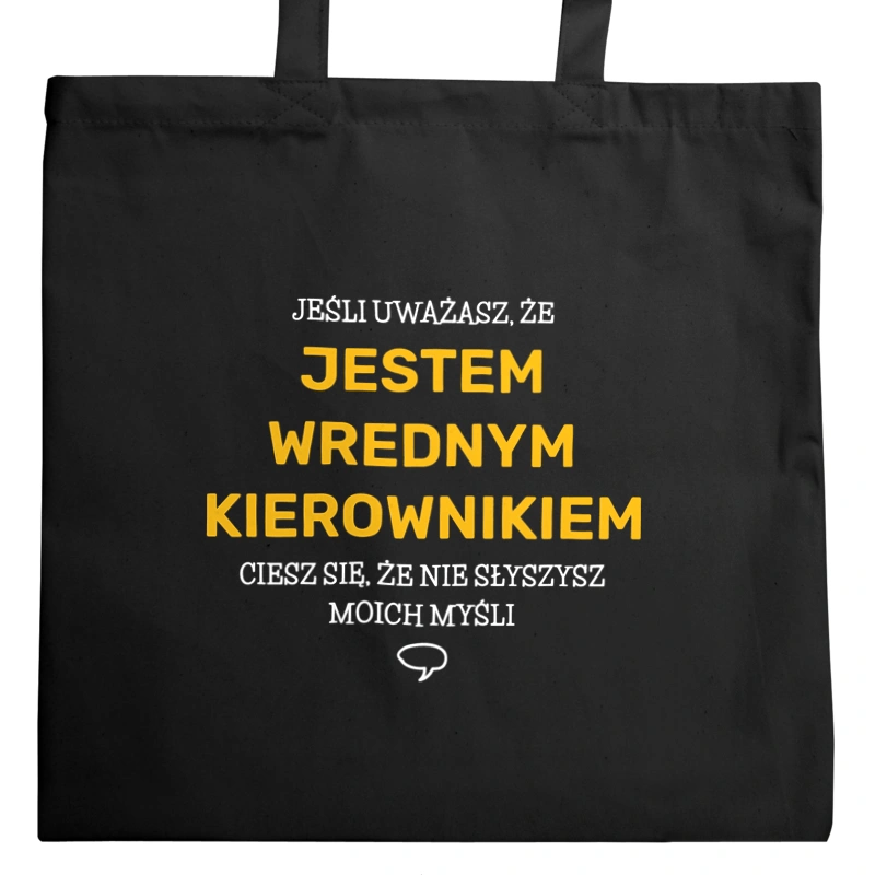 Wredny Kierownik - Torba Na Zakupy Czarna