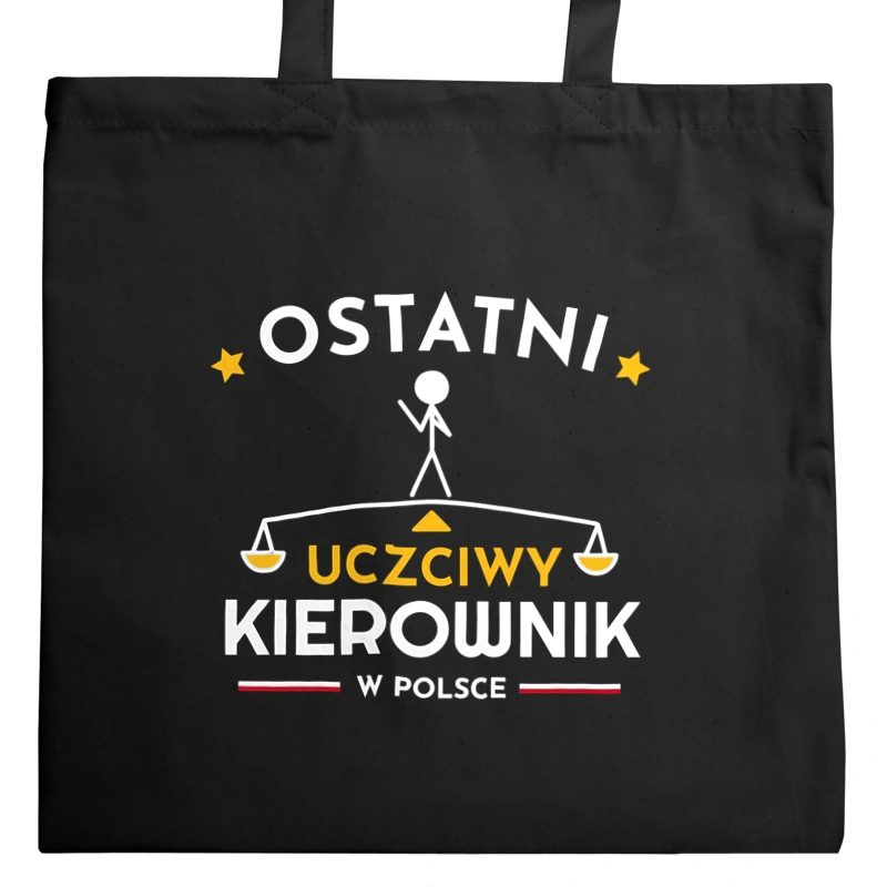 Ostatni Uczciwy Kierownik W Polsce - Torba Na Zakupy Czarna