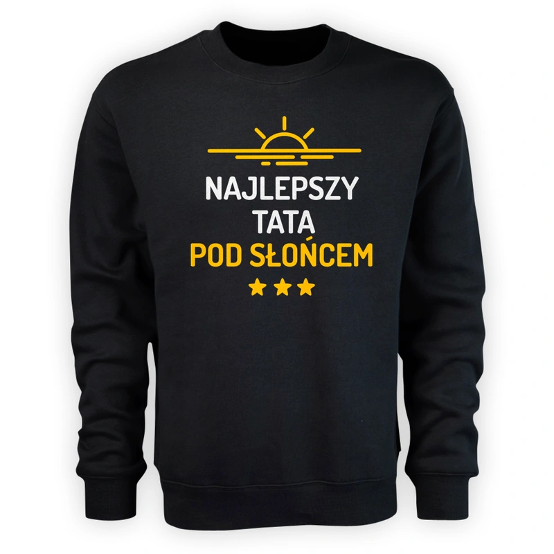 Najlepszy Tata Pod Słońcem - Męska Bluza Czarna