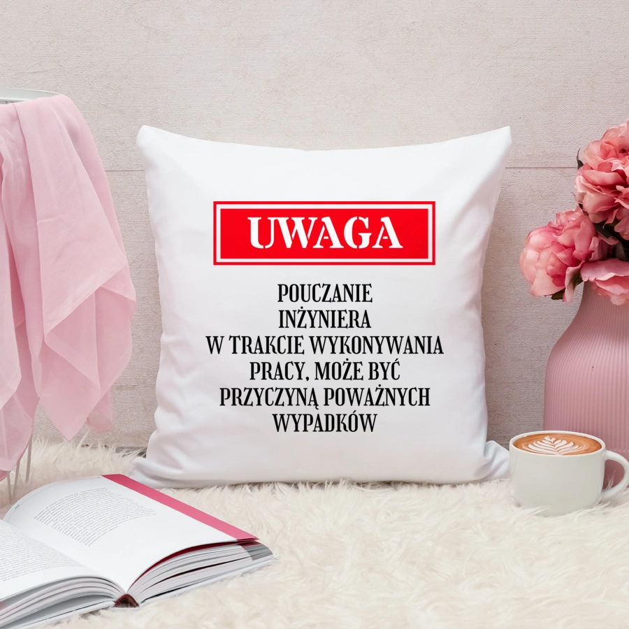 Uwaga Pouczanie Inżyniera - Poduszka Biała