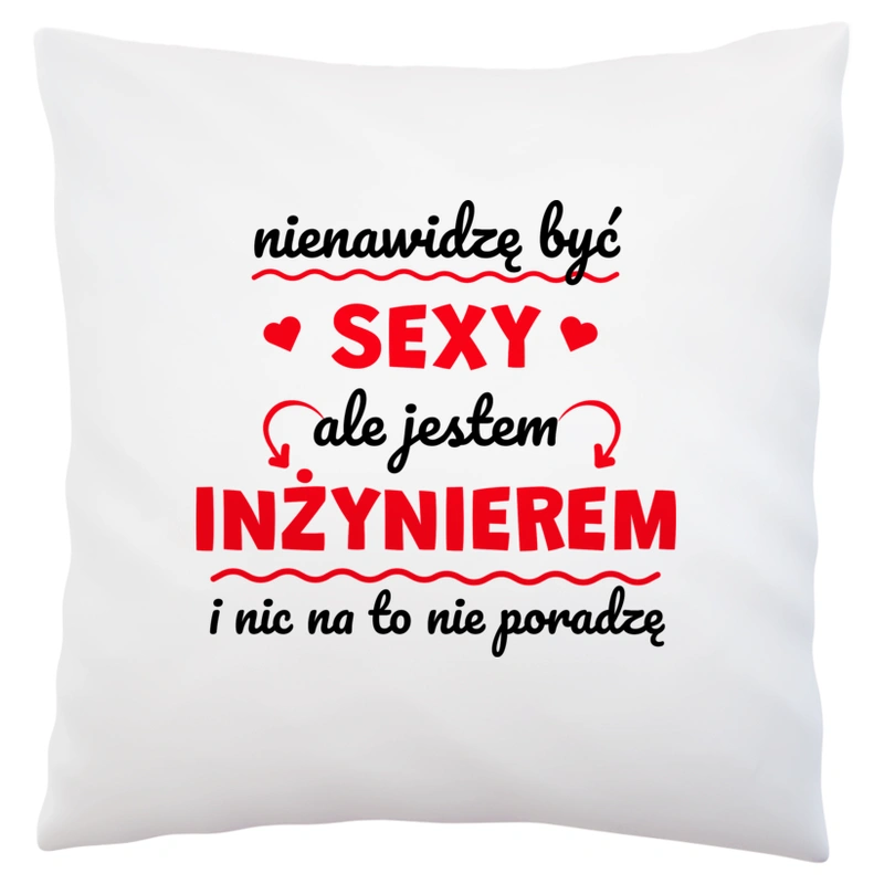 Sexy Inżynier - Poduszka Biała