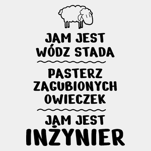 Jam Jest Inżynier Wódz Stada - Męska Koszulka Biała