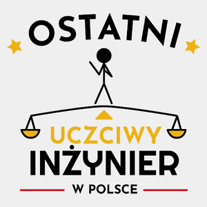 Ostatni Uczciwy Inżynier W Polsce - Męska Koszulka Biała