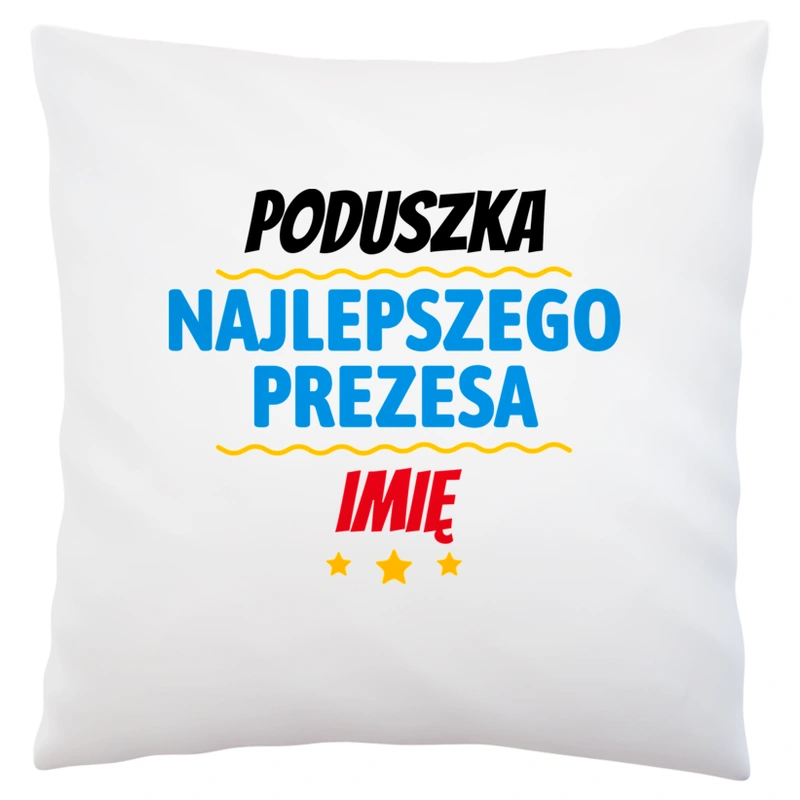 Kubek Najlepszego Prezesa Imię Personalizacja - Poduszka Biała