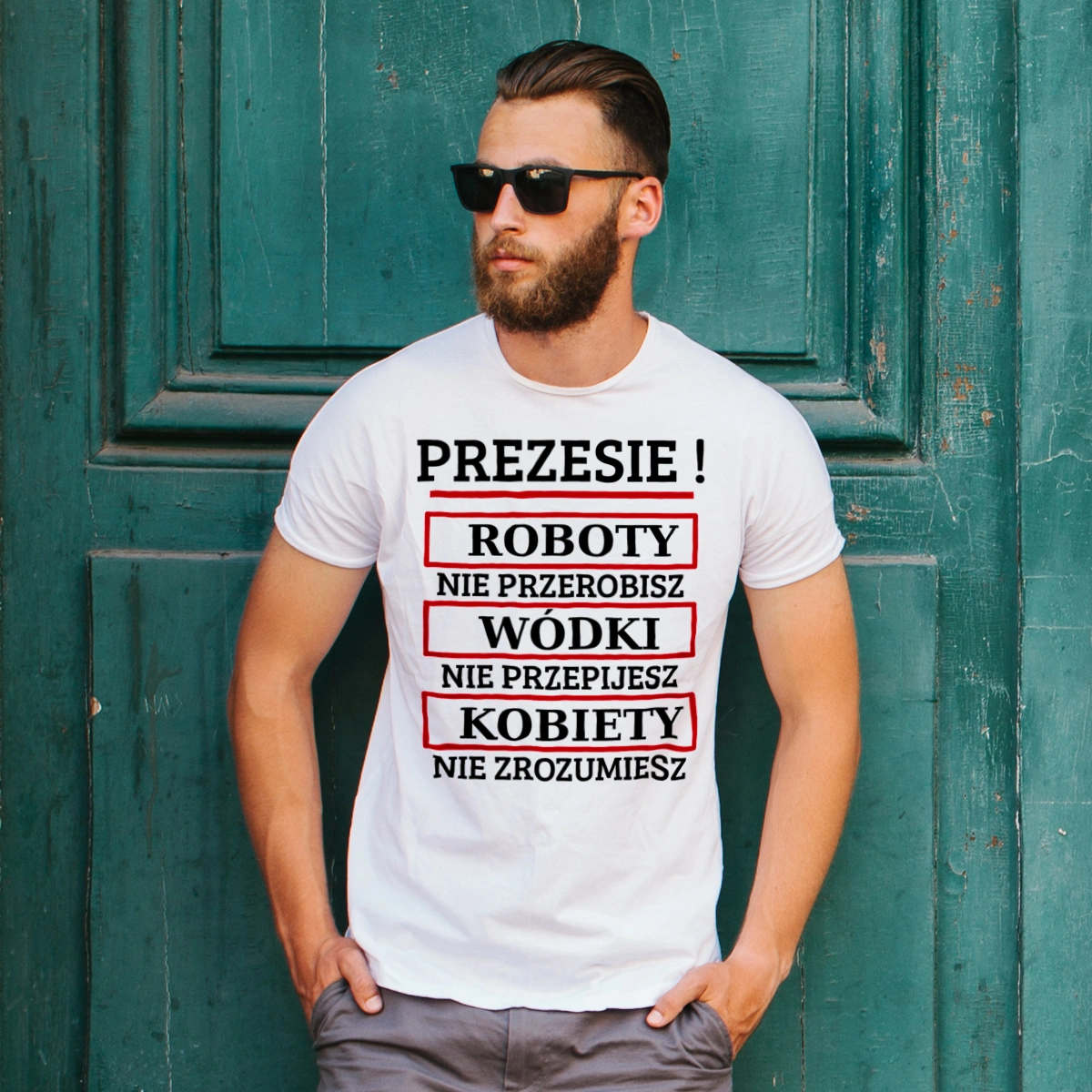 Prezesie! Roboty Nie Przerobisz! - Męska Koszulka Biała