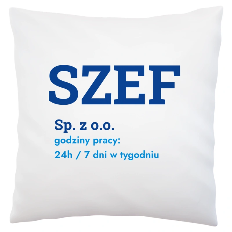 Szef Sp. Z O.o. Godziny Pracy - Poduszka Biała