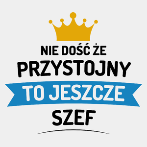 Przystojny Szef - Męska Koszulka Biała