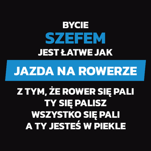 Bycie Szefem Jest Jak Jazda Na Rowerze - Męska Koszulka Czarna