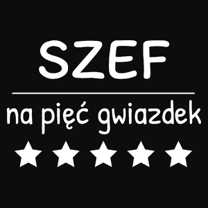 Szef Na 5 Gwiazdek - Męska Bluza z kapturem Czarna