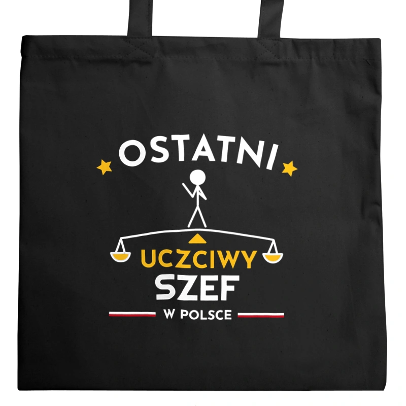 Ostatni uczciwy szef w polsce - Torba Na Zakupy Czarna