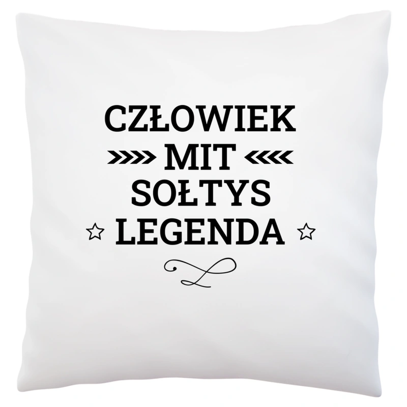 Sołtys Mit Legenda Człowiek - Poduszka Biała