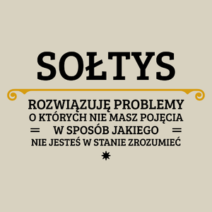 Sołtys - Rozwiązuje Problemy O Których Nie Masz Pojęcia - Torba Na Zakupy Natural