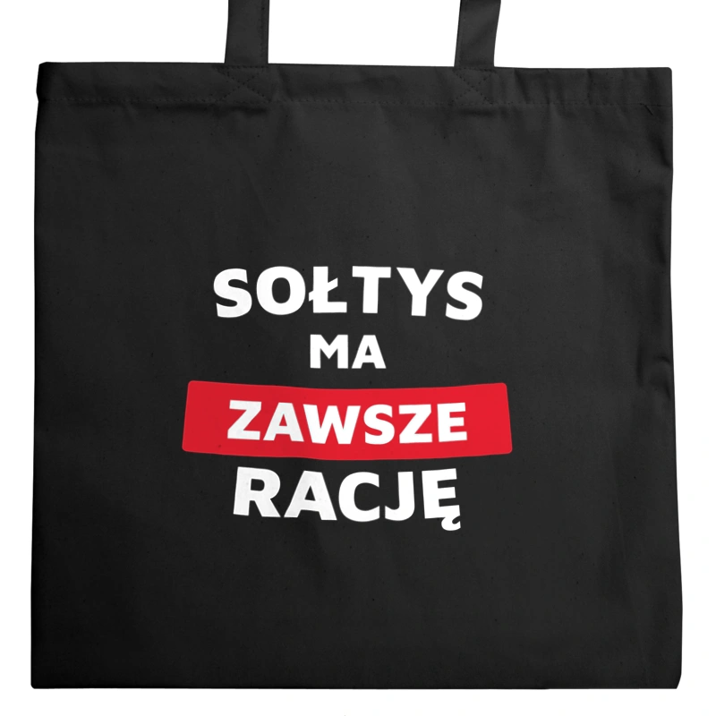 Sołtys Ma Zawsze Rację - Torba Na Zakupy Czarna