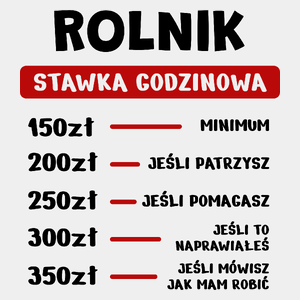 Stawka Godzinowa Rolnik - Męska Koszulka Biała