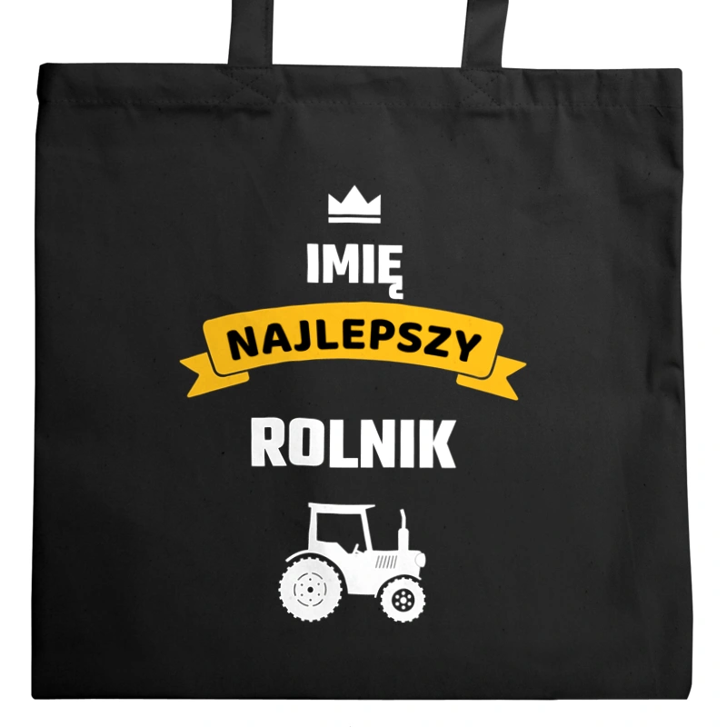 Najlepszy Rolnik - Twoje Imię - Torba Na Zakupy Czarna