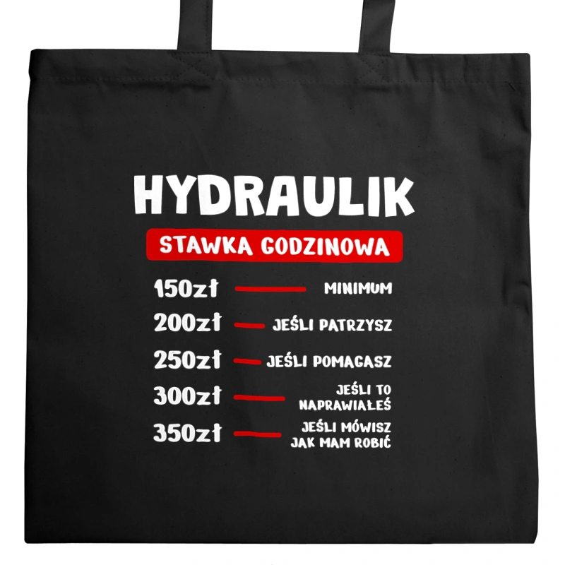 Stawka Godzinowa Hydraulik - Torba Na Zakupy Czarna