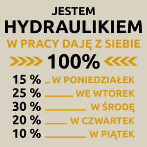 hydraulik w pracy daje z siebie 100%  - Torba Na Zakupy Natural