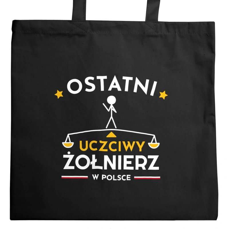 Ostatni uczciwy żołnierz w polsce - Torba Na Zakupy Czarna