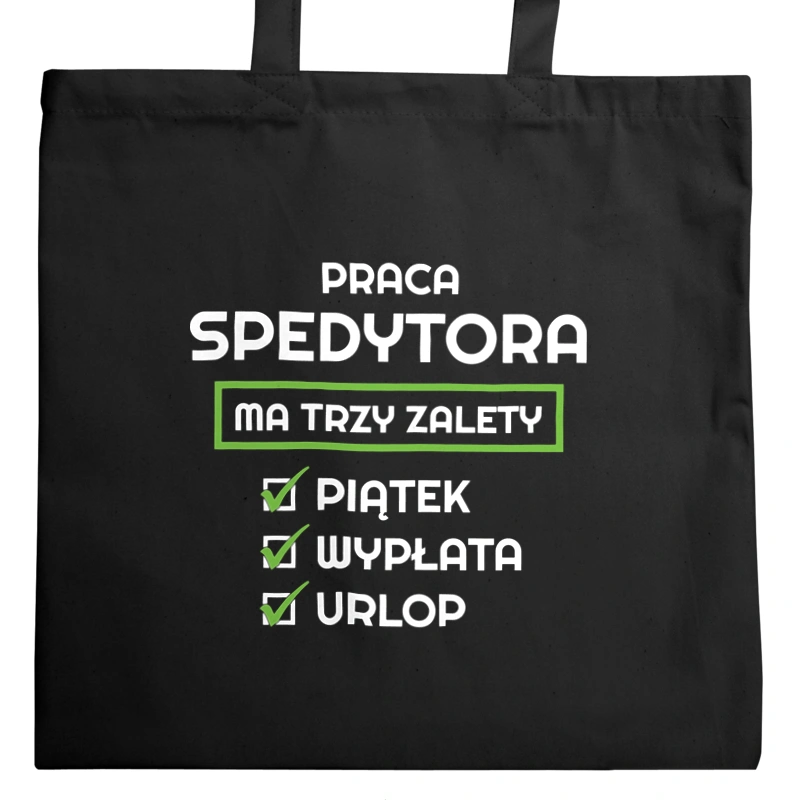 Praca Spedytora Ma Swoje Trzy Zalety - Torba Na Zakupy Czarna