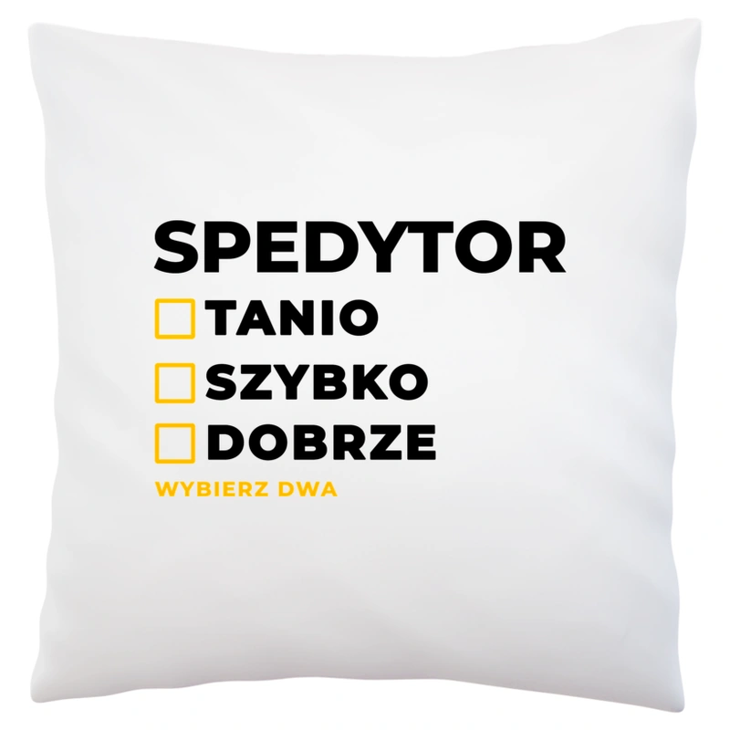 Szybko Tanio Dobrze Spedytor - Poduszka Biała