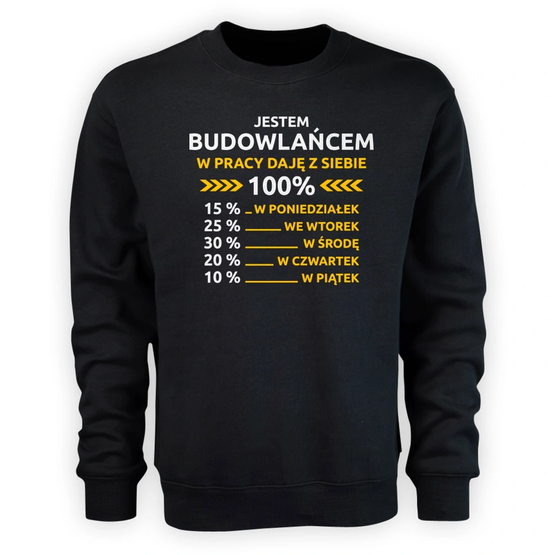 budowlaniec w pracy daje z siebie 100%  - Męska Bluza Czarna