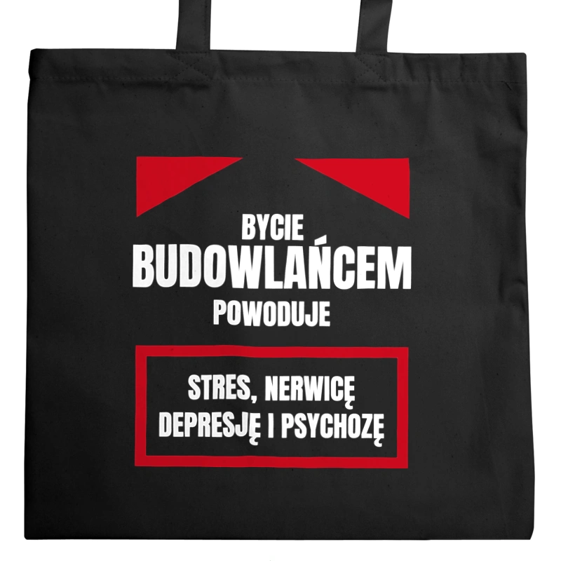 Bycie Budowlańcem - Torba Na Zakupy Czarna