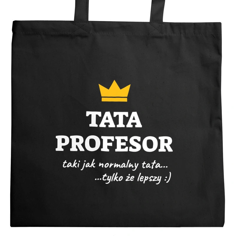 Tata Profesor Lepszy - Torba Na Zakupy Czarna