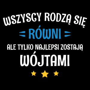 Tylko Najlepsi Zostają Wójtami - Torba Na Zakupy Czarna