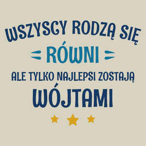 Tylko Najlepsi Zostają Wójtami - Torba Na Zakupy Natural