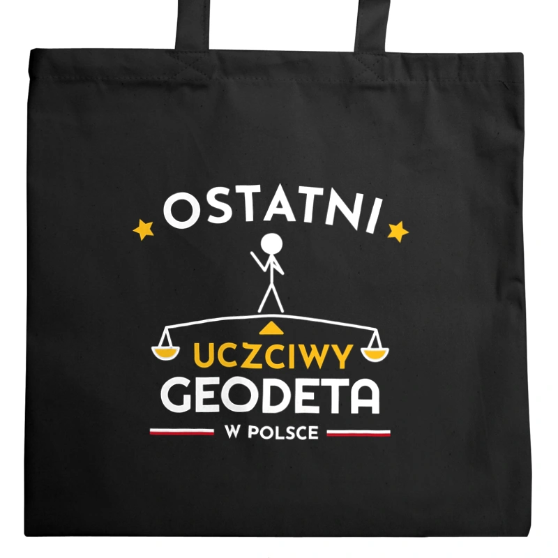 Ostatni uczciwy geodeta w polsce - Torba Na Zakupy Czarna