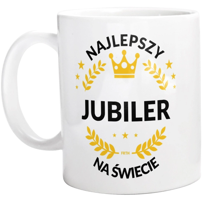 Najlepszy Jubiler Na Świecie - Kubek Biały