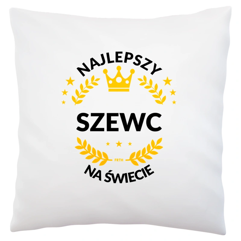 Najlepszy Szewc Na Świecie - Poduszka Biała