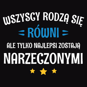 Tylko Najlepsi Zostają Narzeczonymi - Męska Koszulka Czarna