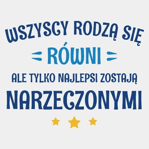 Tylko Najlepsi Zostają Narzeczonymi - Męska Koszulka Biała