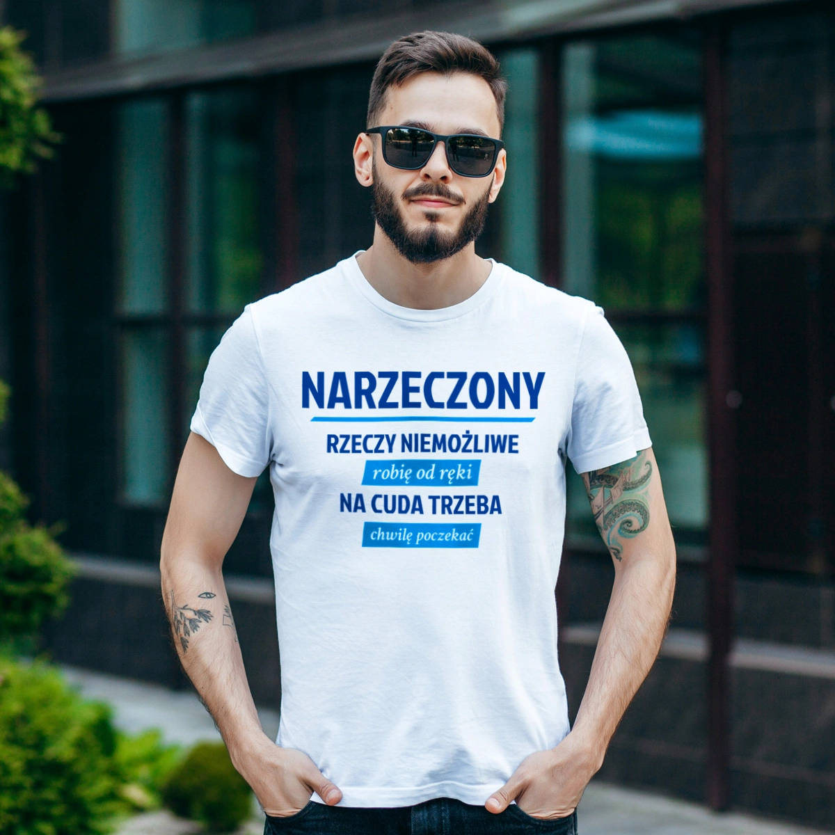 Narzeczony - Rzeczy Niemożliwe Robię Od Ręki - Na Cuda Trzeba Chwilę Poczekać - Męska Koszulka Biała