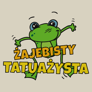 Żajebisty Tatuażysta - Torba Na Zakupy Natural